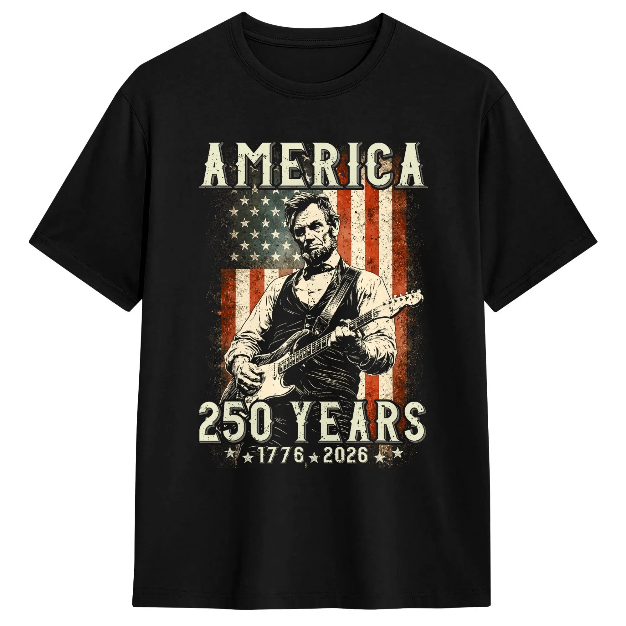 Abraham Lincoln Playing Guitar 4th of July USA 250th Anniversary T-Shirts