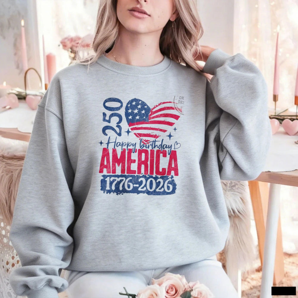 Happy 250th Birthday America 250 Patriotic Flag Heart USA 1776–2026 Sweatshirt