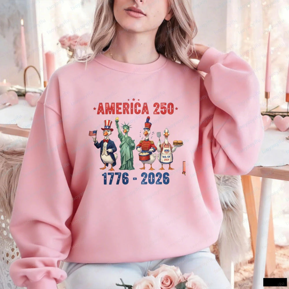 America 250 Funny Patriotic Goose USA 1776-2026 Fourth of July Sweatshirt