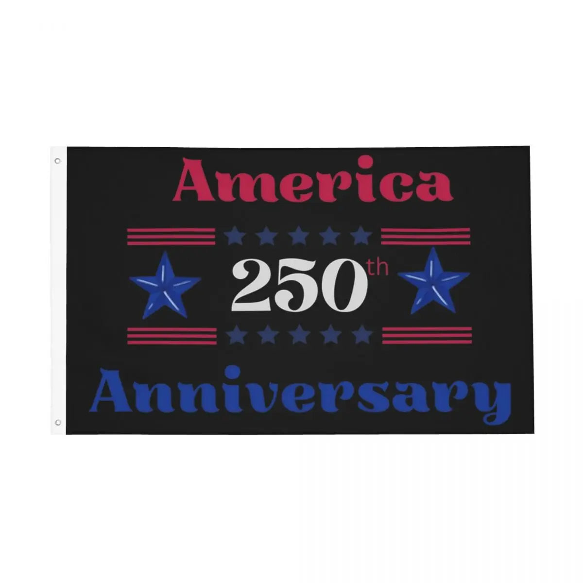 250 Years American Anniversary Outdoor Banner Decoration Flags
